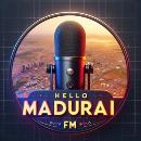 Hello Madurai FM - Live Online Radio Station