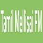 Tamil Mellisai FM - Live Online Radio Station