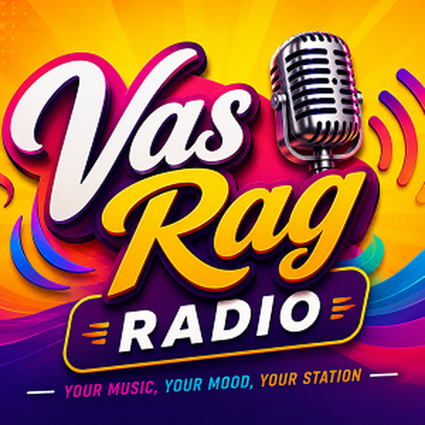 Vas Rag Radio - Now Playing